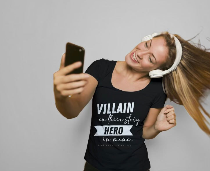 “Villain In Their Story, Hero In Mine” T-Shirt